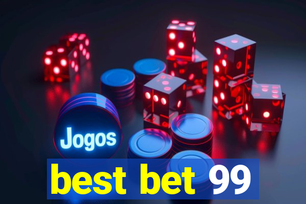 best bet 99