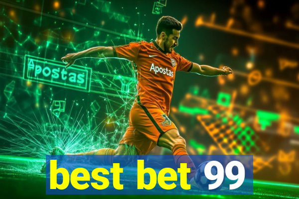 best bet 99