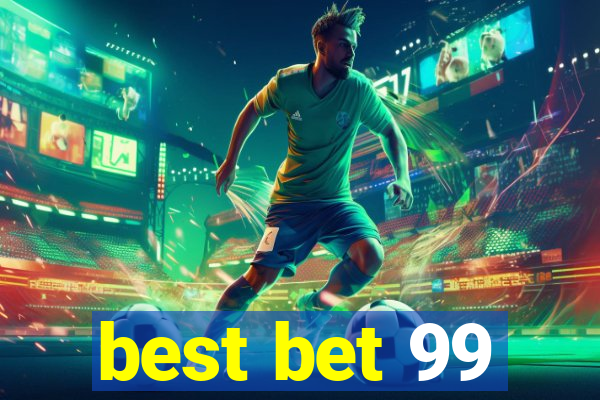 best bet 99