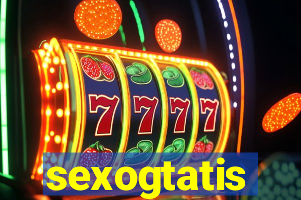 sexogtatis