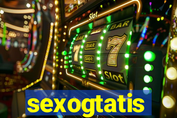 sexogtatis