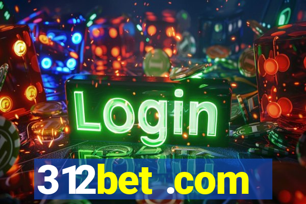 312bet .com