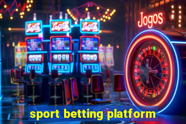 sport betting platform