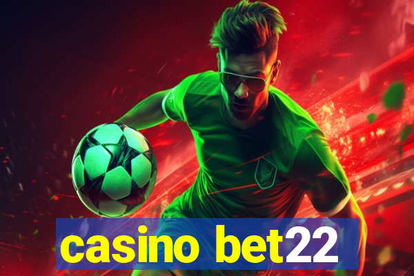 casino bet22