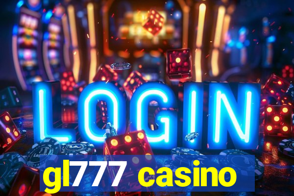 gl777 casino