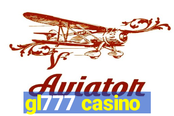 gl777 casino