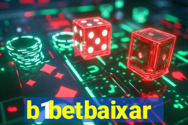 b1betbaixar