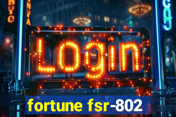 fortune fsr-802