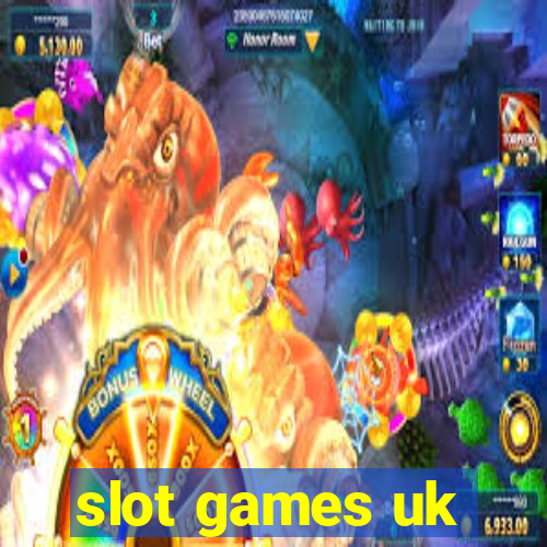 slot games uk