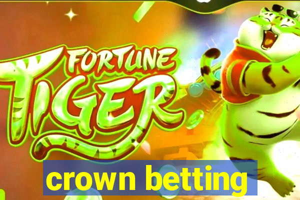 crown betting