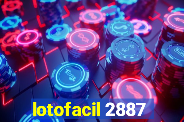 lotofacil 2887