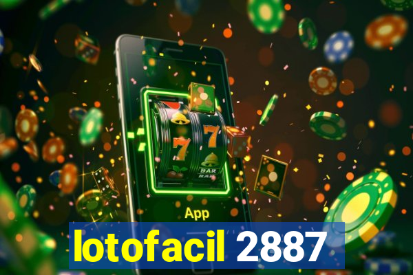 lotofacil 2887