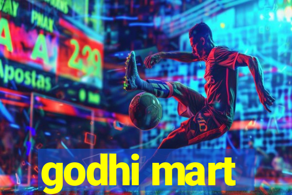 godhi mart