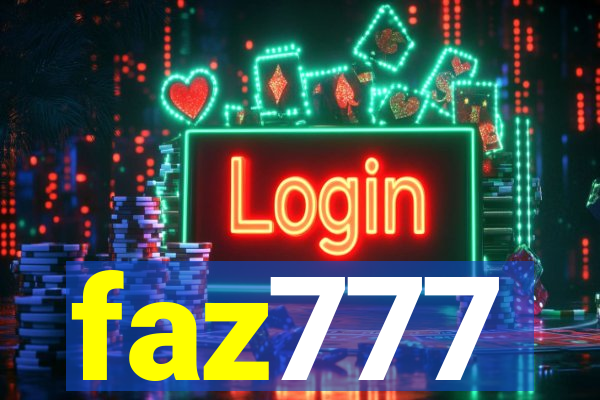 faz777