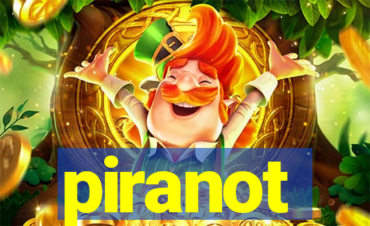 piranot