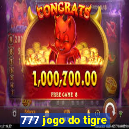 777 jogo do tigre