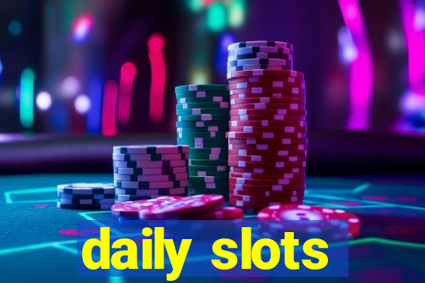 daily slots