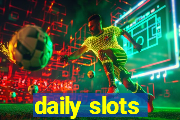 daily slots