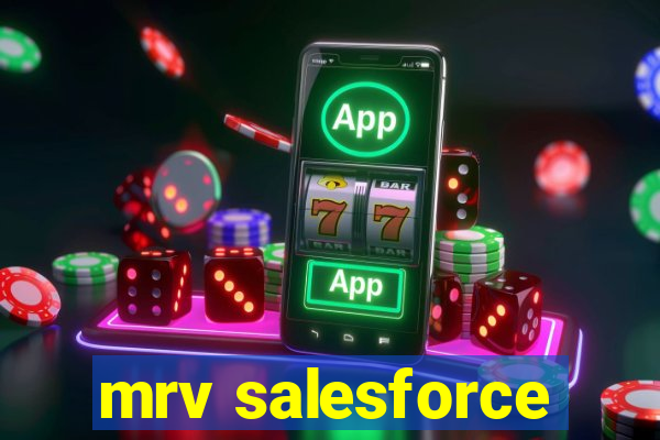 mrv salesforce