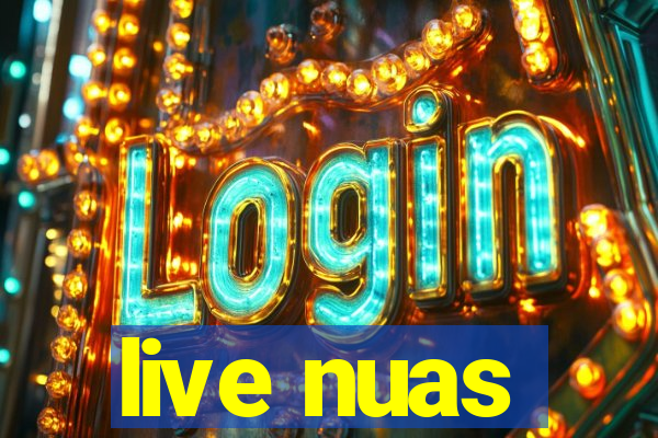 live nuas