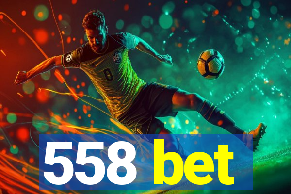 558 bet