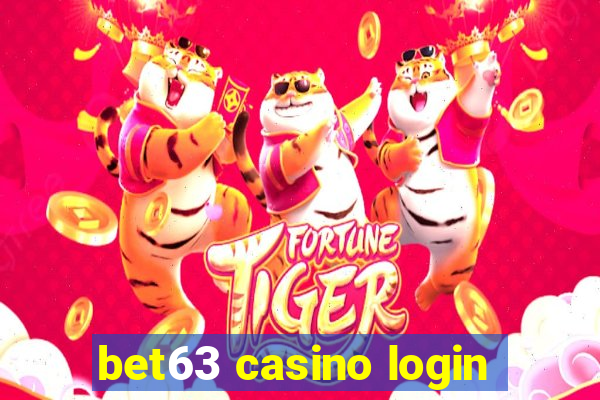 bet63 casino login