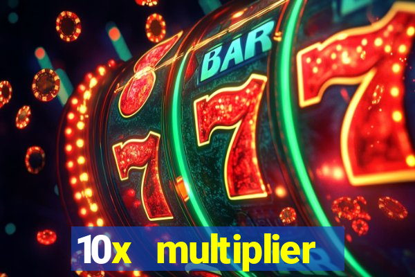 10x multiplier casino no deposit