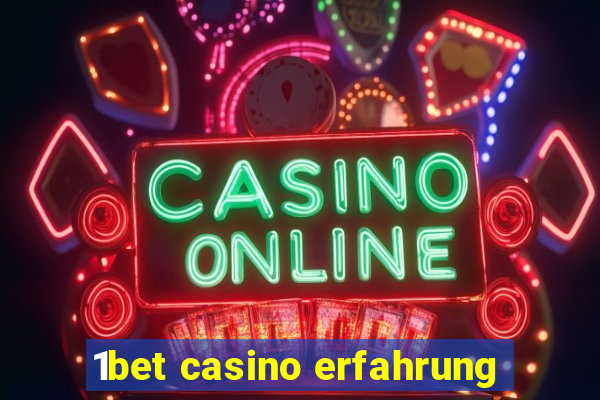 1bet casino erfahrung