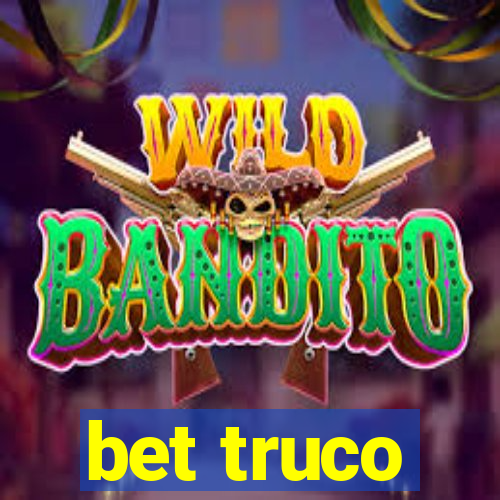 bet truco