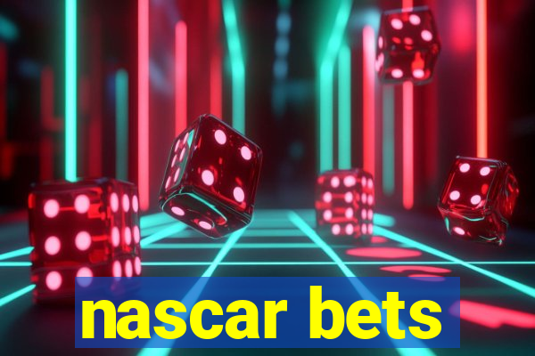 nascar bets