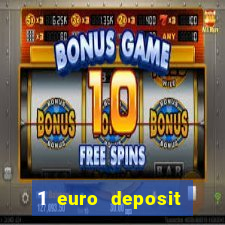 1 euro deposit casino 2021