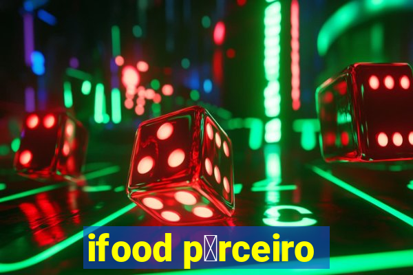 ifood p谩rceiro