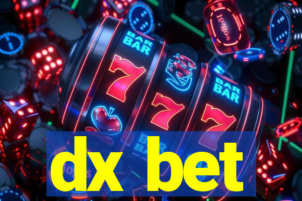 dx bet