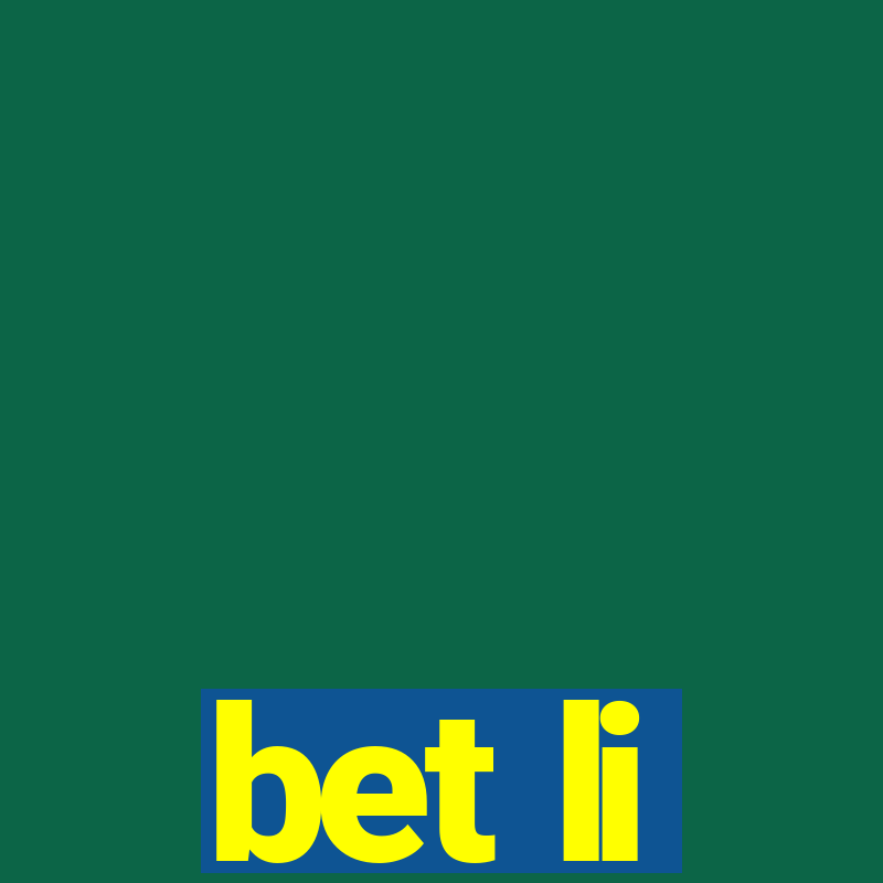 bet li