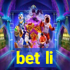 bet li