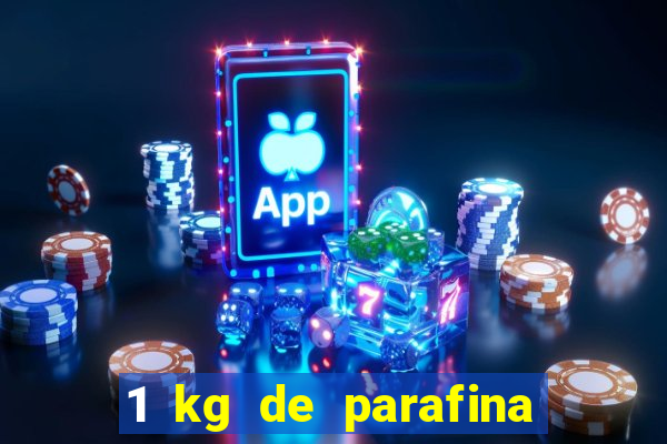 1 kg de parafina faz quantas velas de 150ml