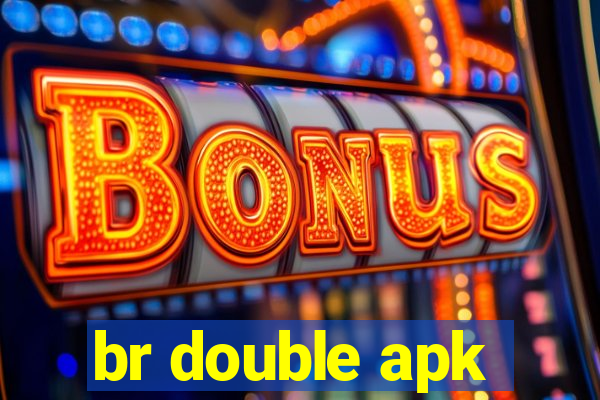 br double apk