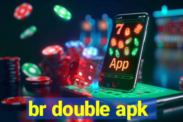 br double apk