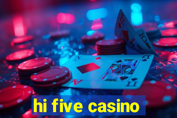 hi five casino