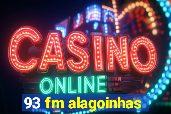 93 fm alagoinhas