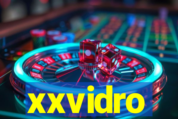 xxvidro