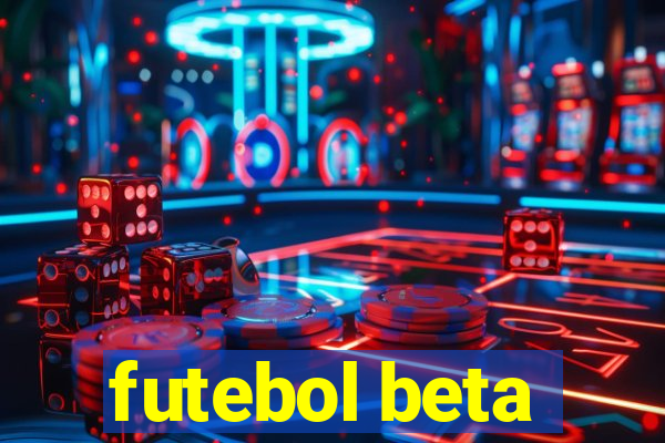 futebol beta