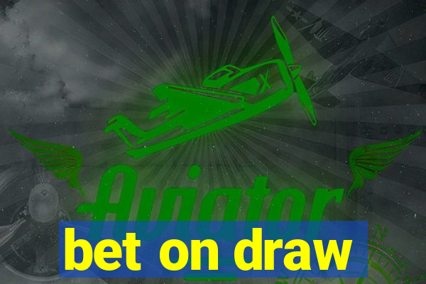 bet on draw