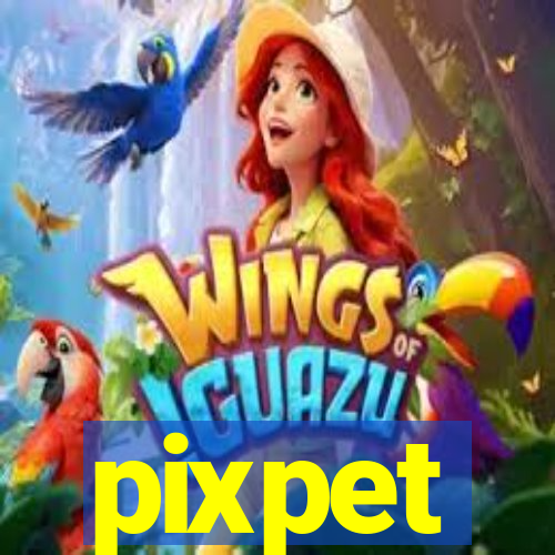 pixpet