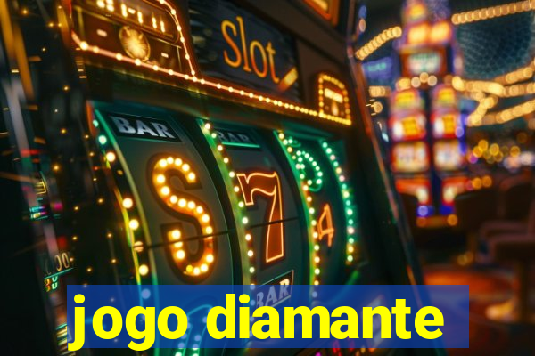 jogo diamante