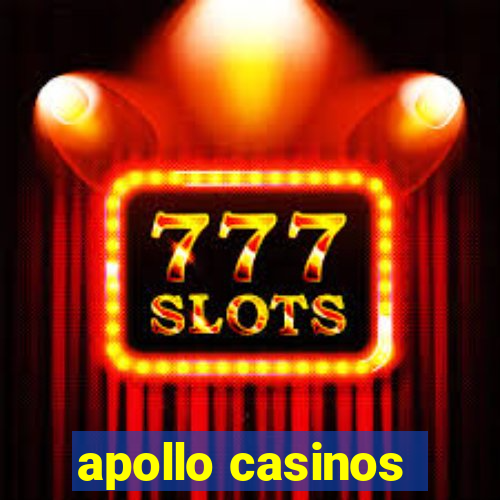 apollo casinos