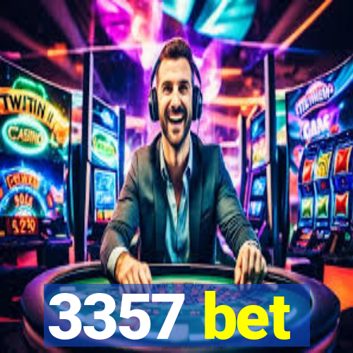 3357 bet