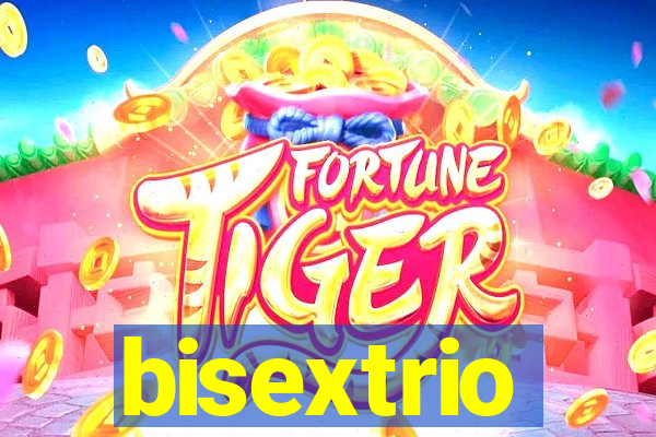 bisextrio