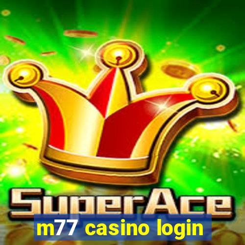 m77 casino login