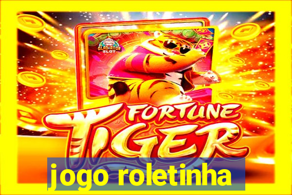 jogo roletinha